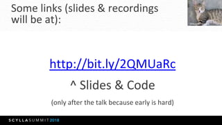 Some links (slides & recordings
will be at):
http://bit.ly/2QMUaRc
^ Slides & Code
(only after the talk because early is h...