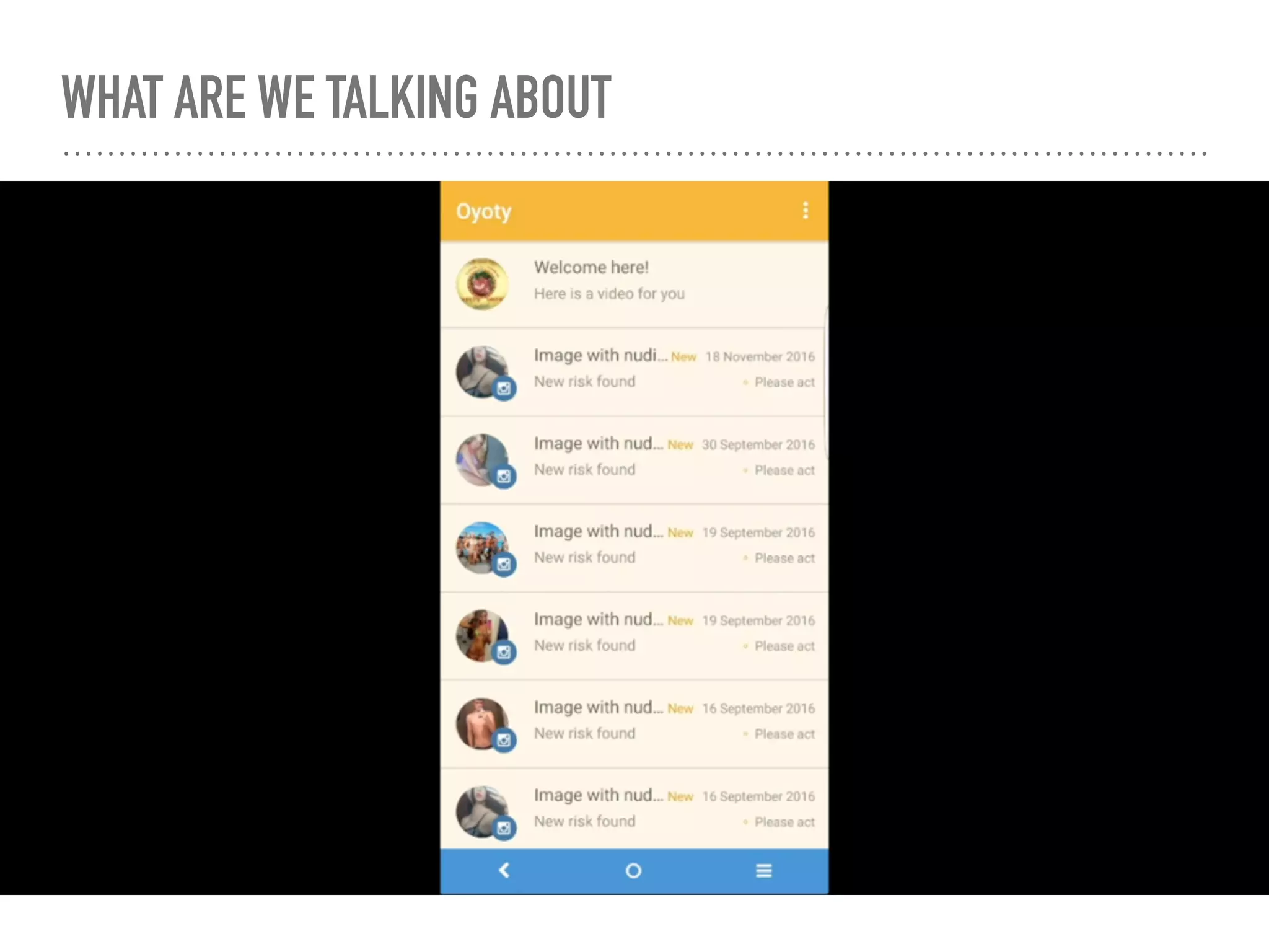 WHAT ARE WE TALKING ABOUT
 