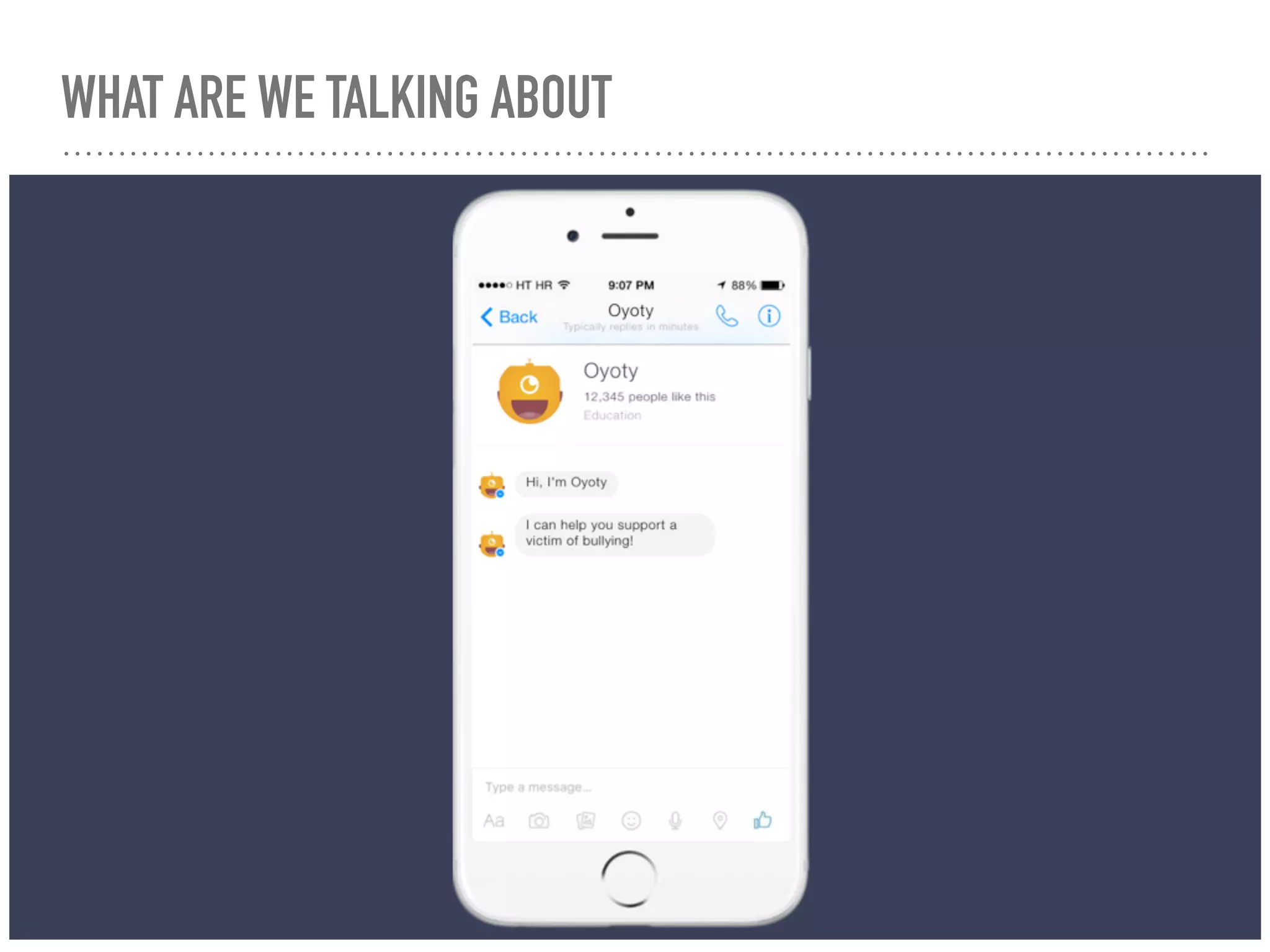 WHAT ARE WE TALKING ABOUT
 