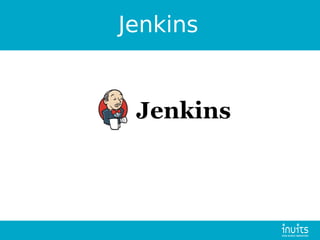 Jenkins
 