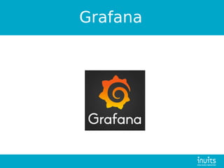 Grafana
 
