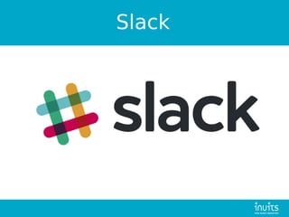 Slack
 