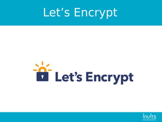 Let’s Encrypt
 