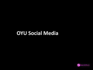 OYU Social Media  