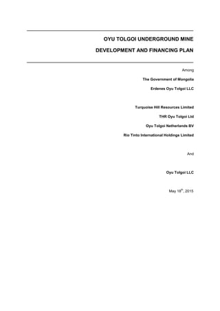 _________________________________________________________________________________
OYU TOLGOI UNDERGROUND MINE
DEVELOPMENT ...