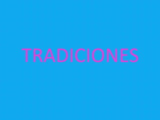TRADICIONES
