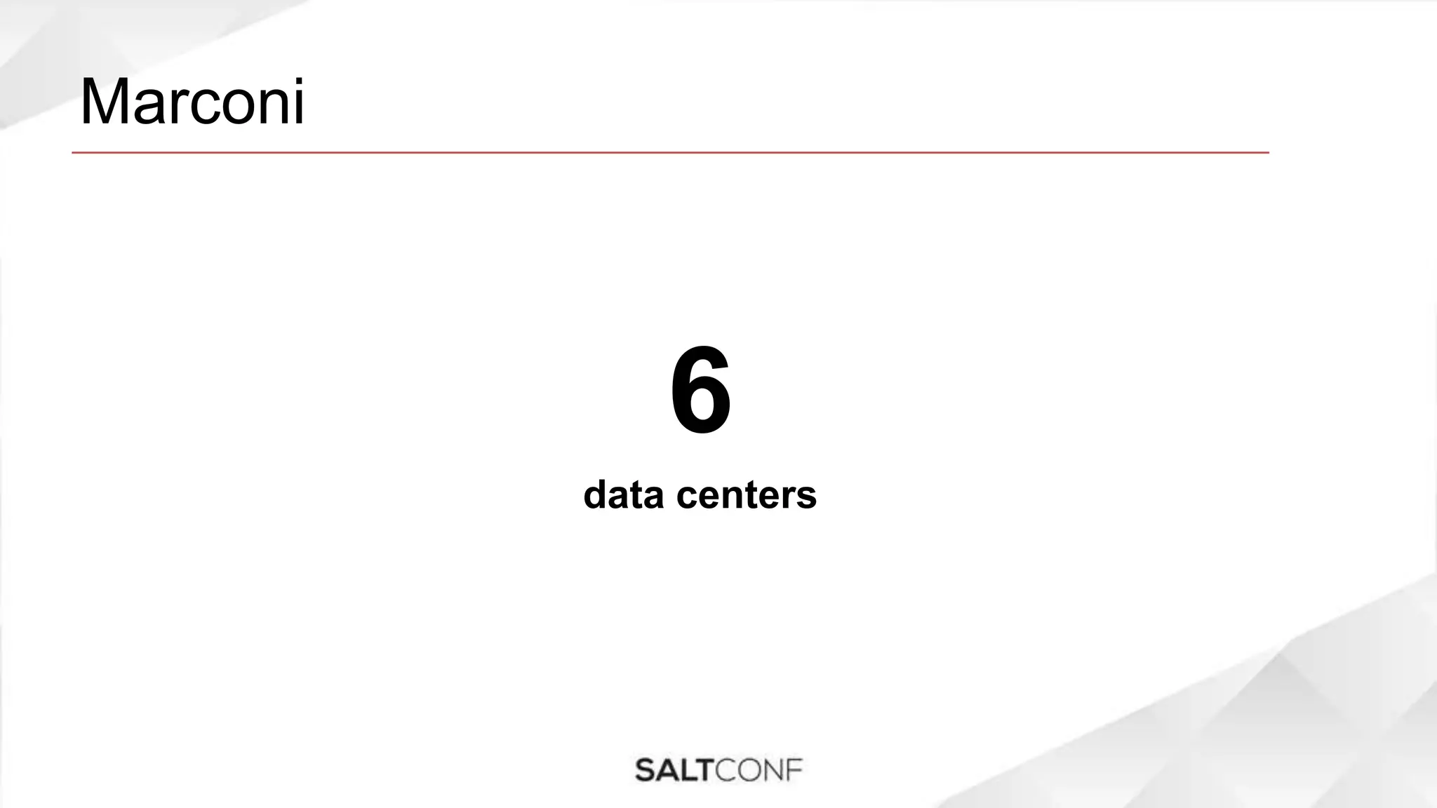 Marconi
6
data centers
 