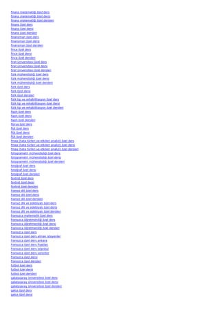 finans matematiği özel ders
finans matematiği özel dersi
finans matematiği özel dersleri
finans özel ders
finans özel dersi
finans özel dersleri
finansman özel ders
finansman özel dersi
finansman özel dersleri
fince özel ders
fince özel dersi
fince özel dersleri
firat üniversitesi özel ders
firat üniversitesi özel dersi
firat üniversitesi özel dersleri
fizik mühendisliği özel ders
fizik mühendisliği özel dersi
fizik mühendisliği özel dersleri
fizik özel ders
fizik özel dersi
fizik özel dersleri
fizik tıp ve rehabilitasyon özel ders
fizik tıp ve rehabilitasyon özel dersi
fizik tıp ve rehabilitasyon özel dersleri
flash özel ders
flash özel dersi
flash özel dersleri
florya özel ders
flüt özel ders
flüt özel dersi
flüt özel dersleri
fmea (hata türleri ve etkileri analizi) özel ders
fmea (hata türleri ve etkileri analizi) özel dersi
fmea (hata türleri ve etkileri analizi) özel dersleri
fotogrametri mühendisliği özel ders
fotogrametri mühendisliği özel dersi
fotogrametri mühendisliği özel dersleri
fotoğraf özel ders
fotoğraf özel dersi
fotoğraf özel dersleri
foxtrot özel ders
foxtrot özel dersi
foxtrot özel dersleri
fransız dili özel ders
fransız dili özel dersi
fransız dili özel dersleri
fransız dili ve edebiyatı özel ders
fransız dili ve edebiyatı özel dersi
fransız dili ve edebiyatı özel dersleri
fransızca matematik özel ders
fransızca öğretmenliği özel ders
fransızca öğretmenliği özel dersi
fransızca öğretmenliği özel dersleri
fransızca özel ders
fransızca özel ders almak isteyenler
fransızca özel ders ankara
fransızca özel ders fiyatları
fransızca özel ders istanbul
fransızca özel ders verenler
fransızca özel dersi
fransızca özel dersleri
futbol özel ders
futbol özel dersi
futbol özel dersleri
galatasaray üniversitesi özel ders
galatasaray üniversitesi özel dersi
galatasaray üniversitesi özel dersleri
galce özel ders
galce özel dersi
 