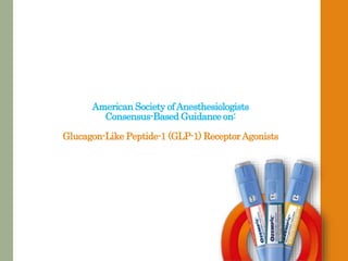 american society of anesthesiologists glp 1 Ozempic: Preoperative Management of Patients on GLP-1 Receptor Agonists