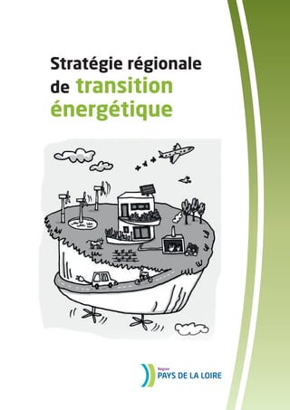 Stratégie régionale 
de transition 
énergétique 
 