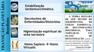 A Transição Planetária, a Nova Era e os flagelos