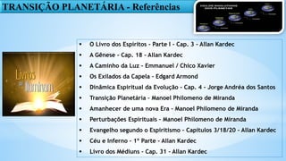 A Transição Planetária, a Nova Era e os flagelos
