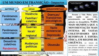 A Transição Planetária, a Nova Era e os flagelos