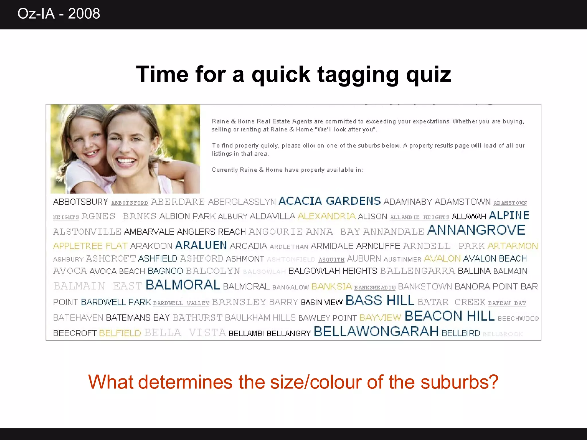 What determines the size/colour of the suburbs? Time for a quick tagging quiz 