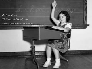 Özlem Yüce!
Twitter: @OzzieYuce!
ozlem.yuce@maersk.com!
 