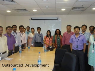 Outsourced Development
 