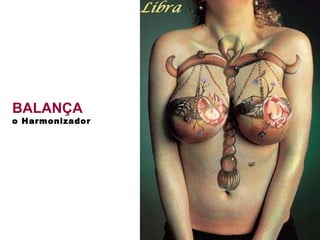 BALANÇA o Harmonizador 