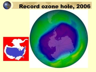 Record ozone hole, 2006
 