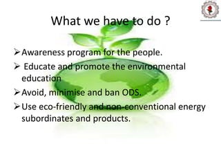 Ozone & montreal protocol-shivani | PPTX