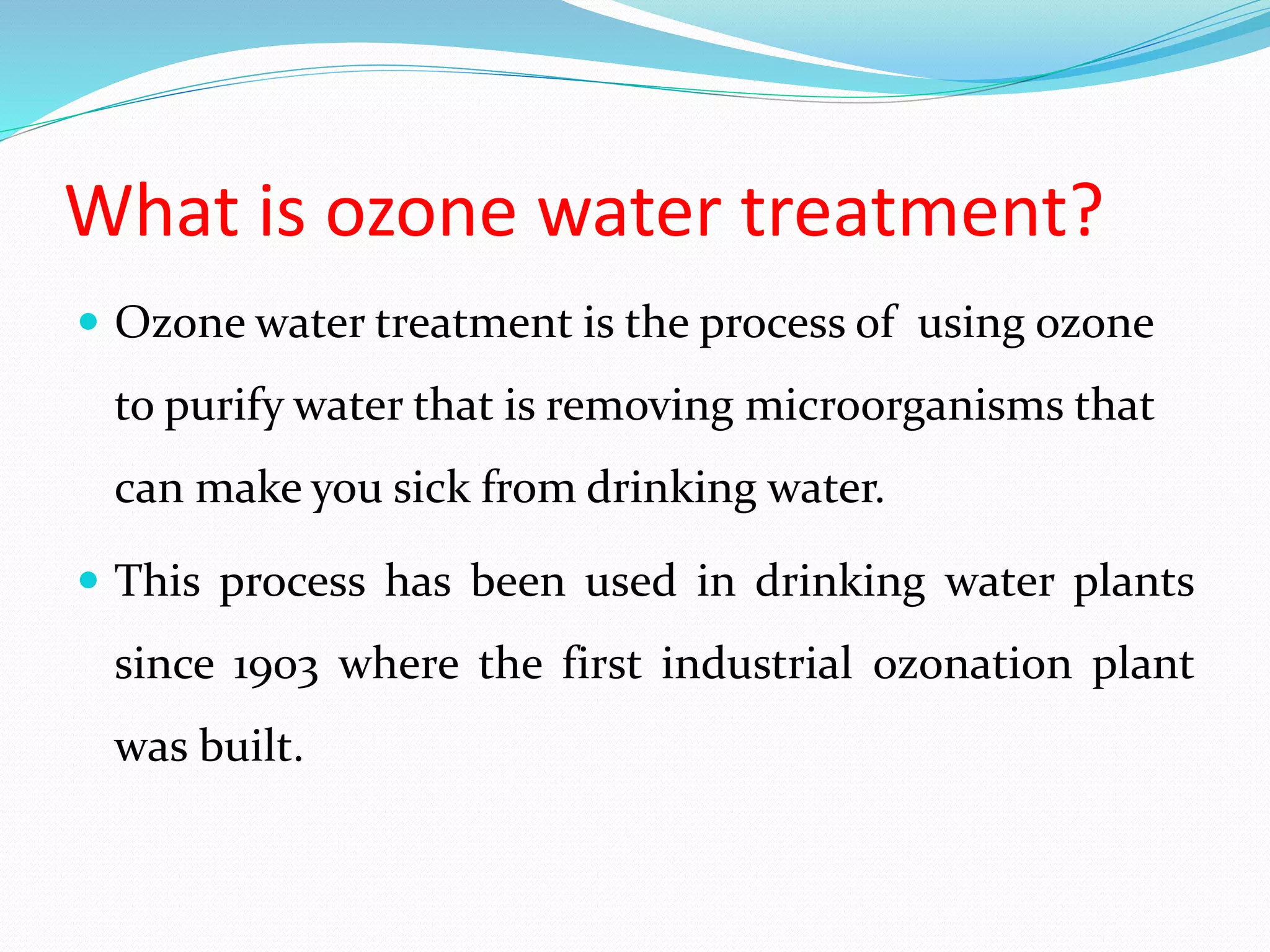 Ozone water treatment | PPTX