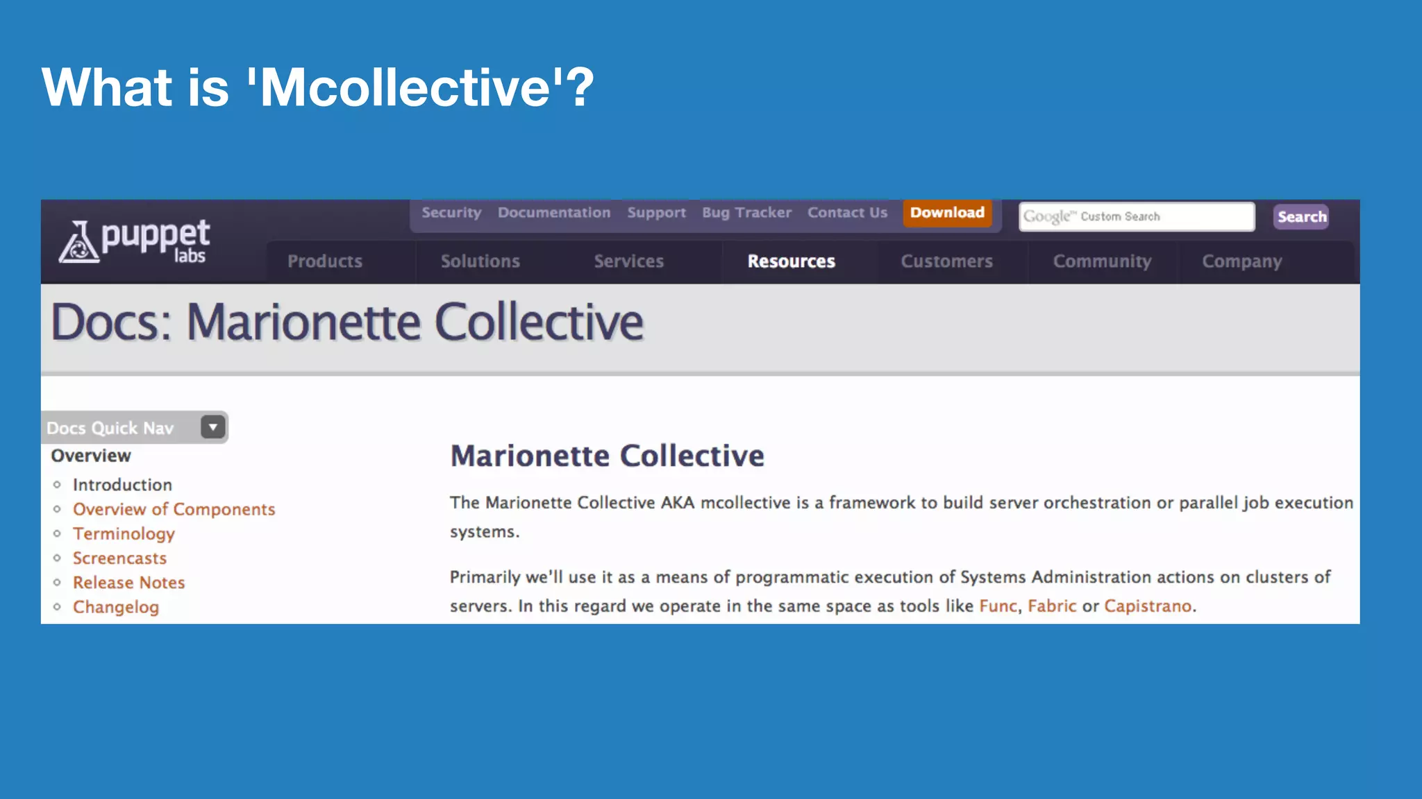 What is 'Mcollective'?
 