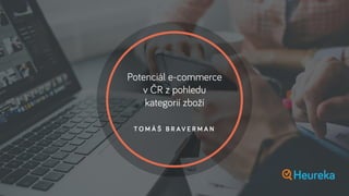 Tomáš Braverman - E-commerce 2015, čísla a trendy (ShopCamp 2015)