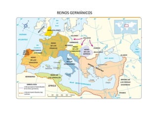 REINOS GERMÁNICOS