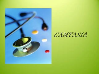 CAMTASIA

 