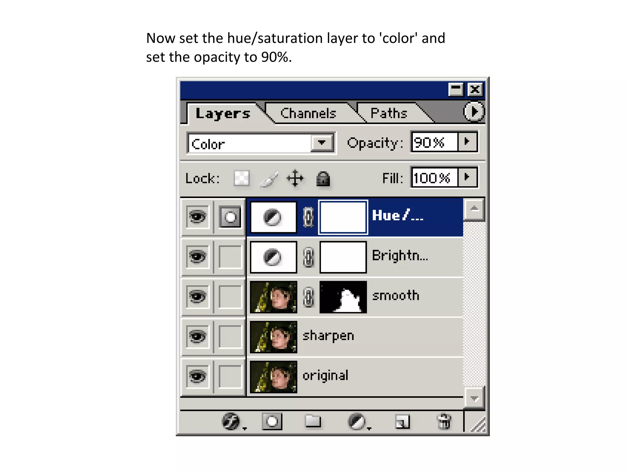 Now set the hue/saturation layer to 'color' and set the opacity to 90%. 
