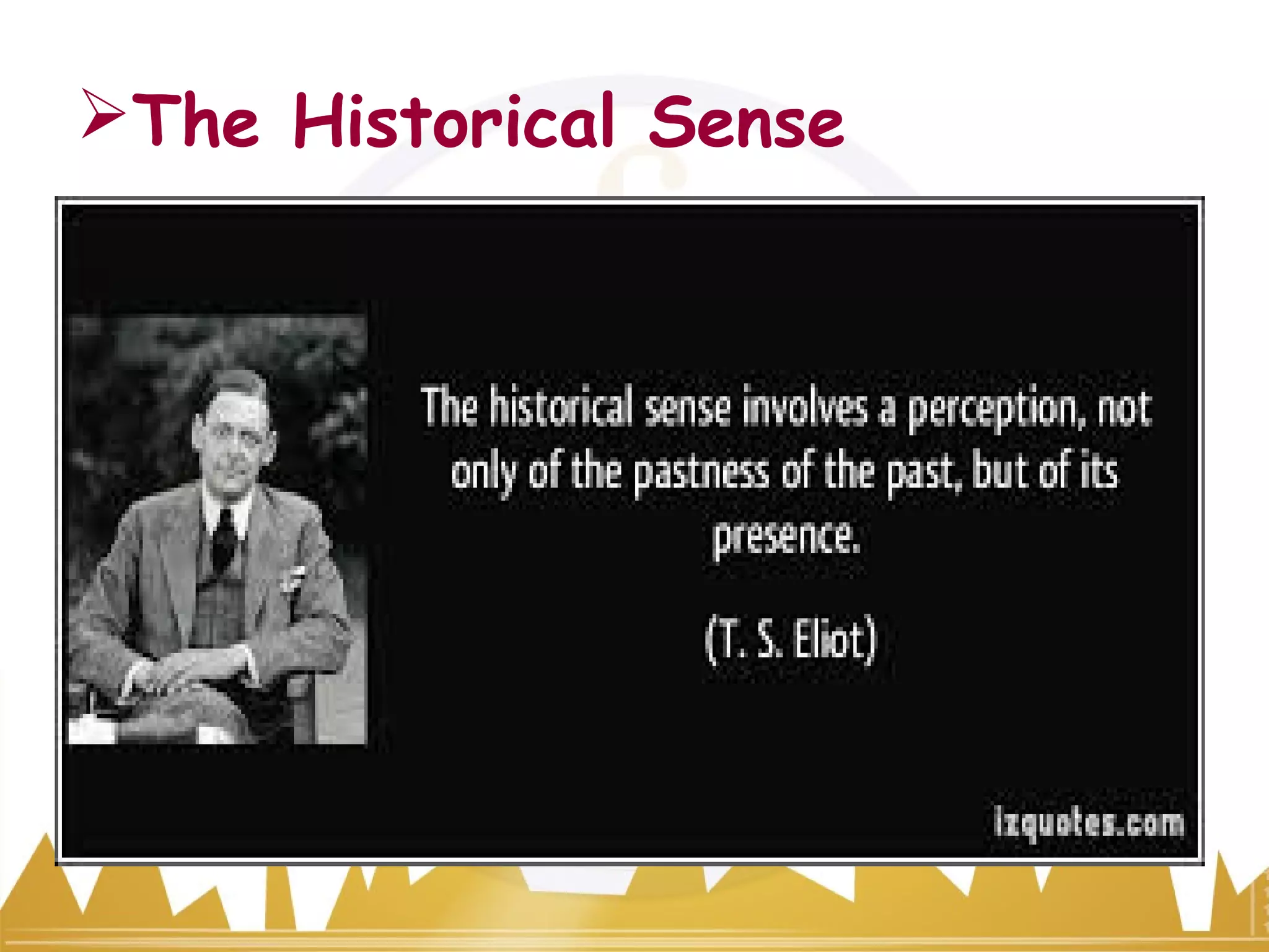 The Historical Sense
 