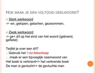 Voltooid p.t.t, p.v.t en voltooid deelwoord | PPTX