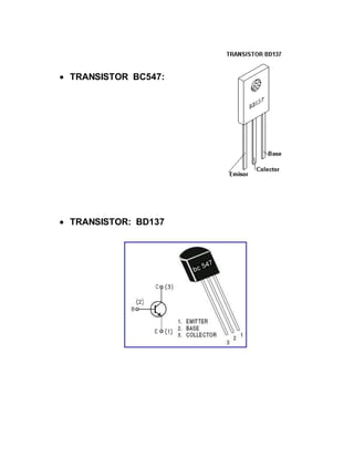  TRANSISTOR BC547:
TRANSISTOR: BD137