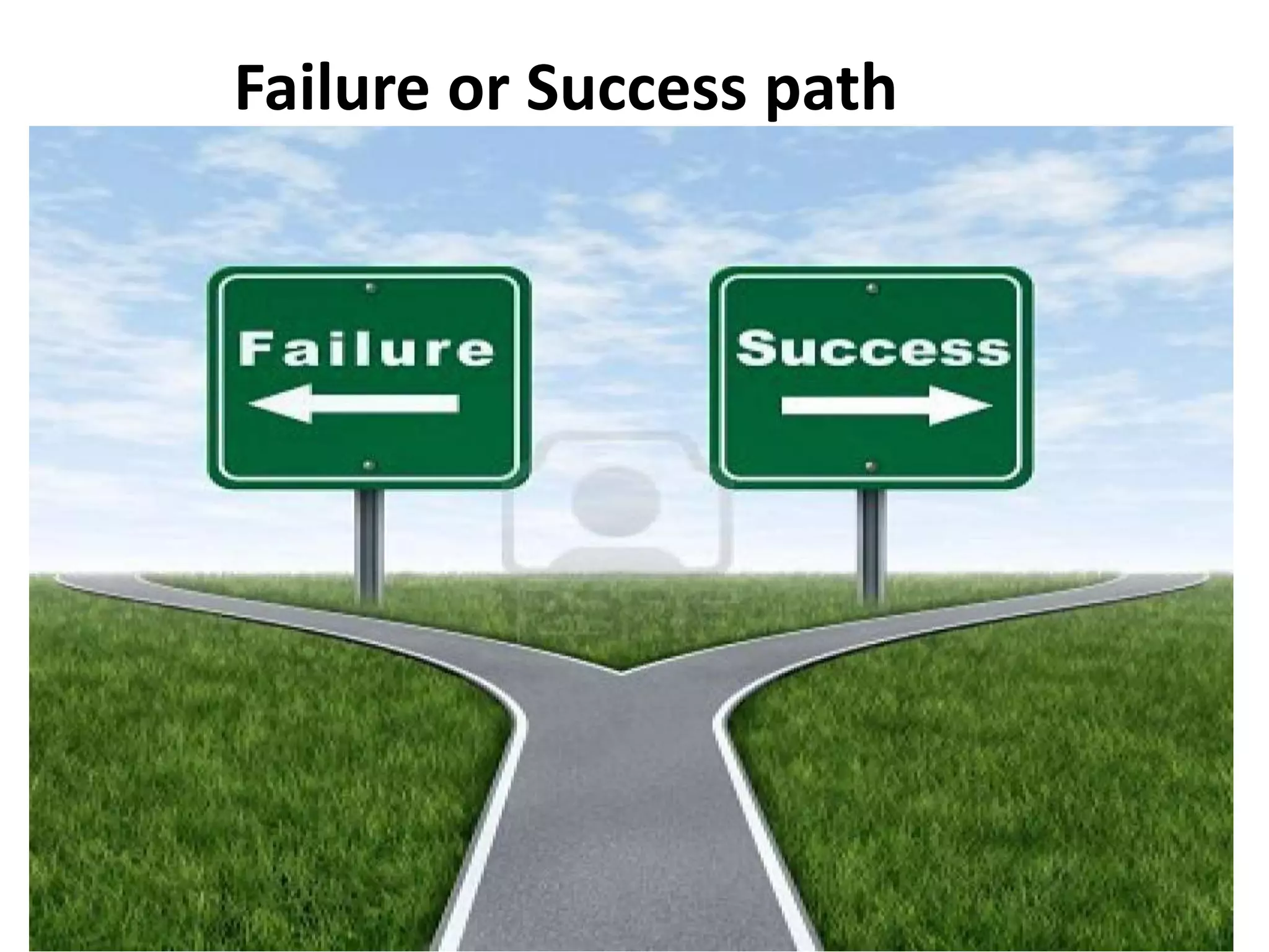 Failure or Success path
 
