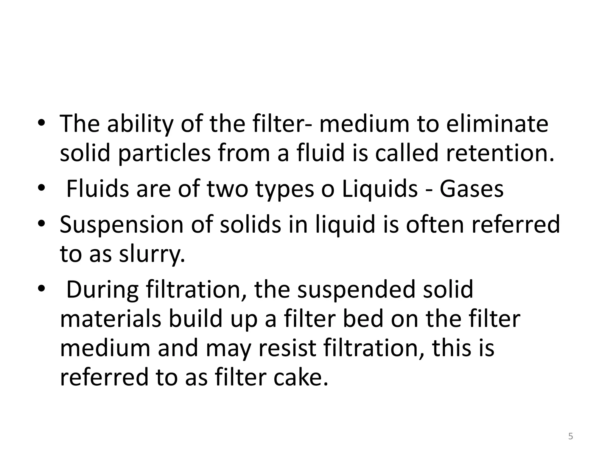 Theory and factors affecting filtration,discuss different types of