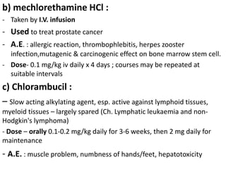 Mechlorethamine Injection cancer chemotherapy | PPTX