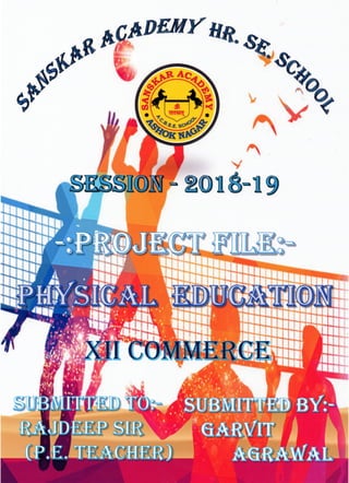 PHYSICAL EDUCATION PROJECT OF TWO SPORTS & TWO YOGA