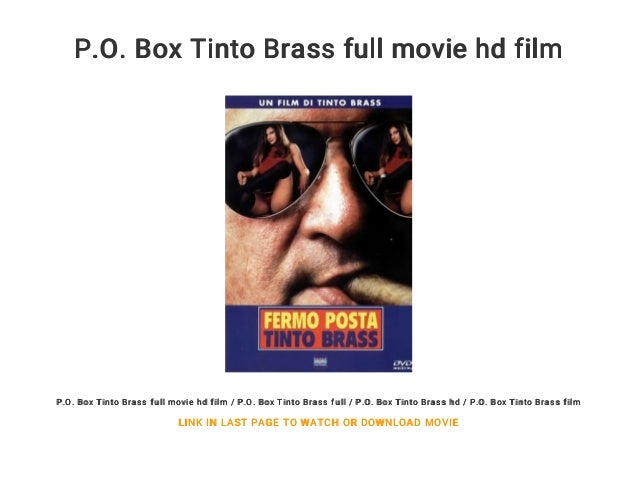 SCARICARE FILM TINTO BRASS DA