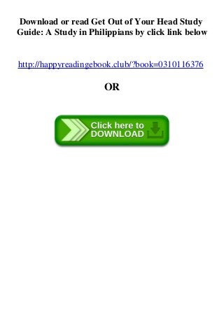 P D F Free Download Get Out Of Your Head Study Guide A Study In Phil