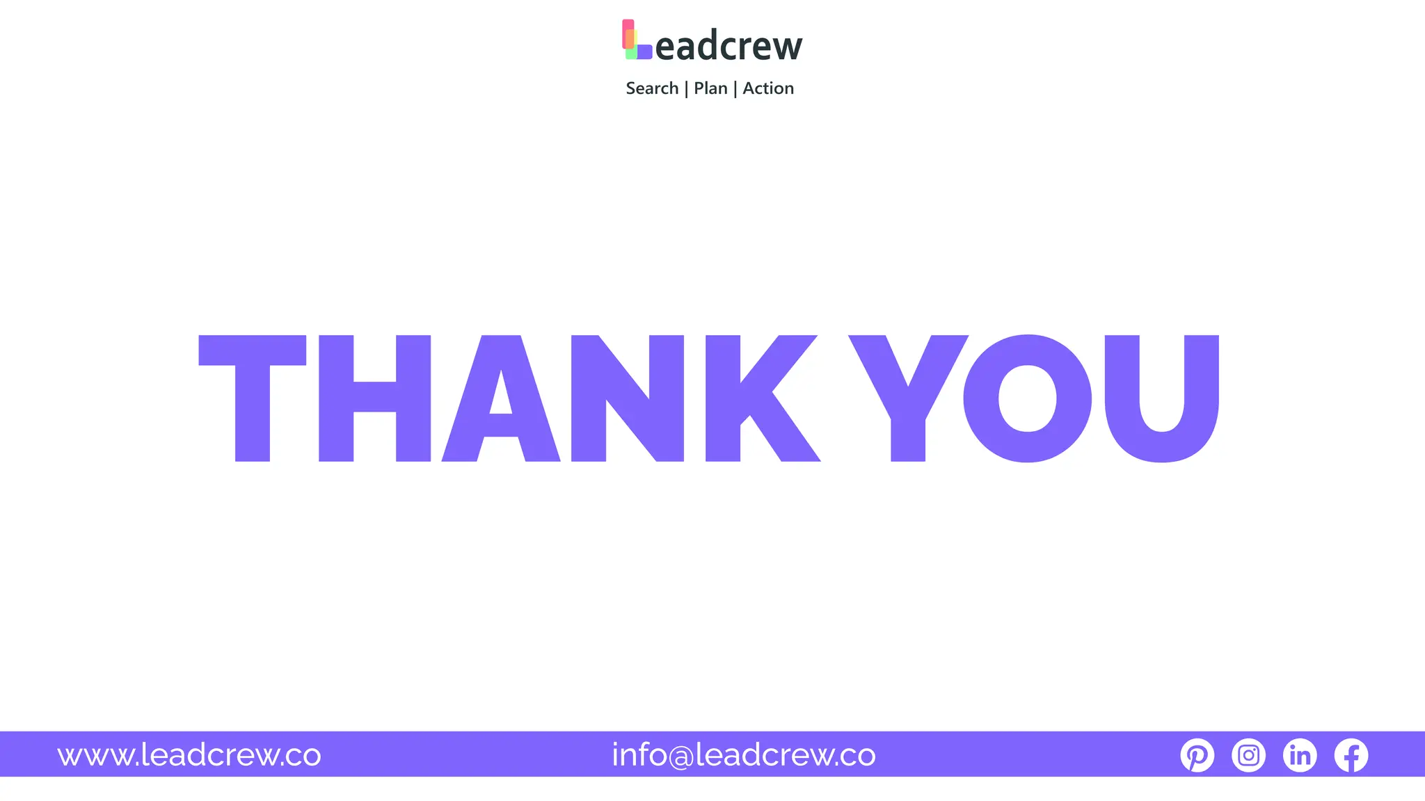www.leadcrew.co info@leadcrew.co
THANK YOU
 