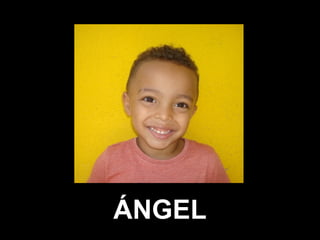 ÁNGEL
 