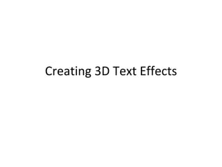 Creating 3D Text Effects 