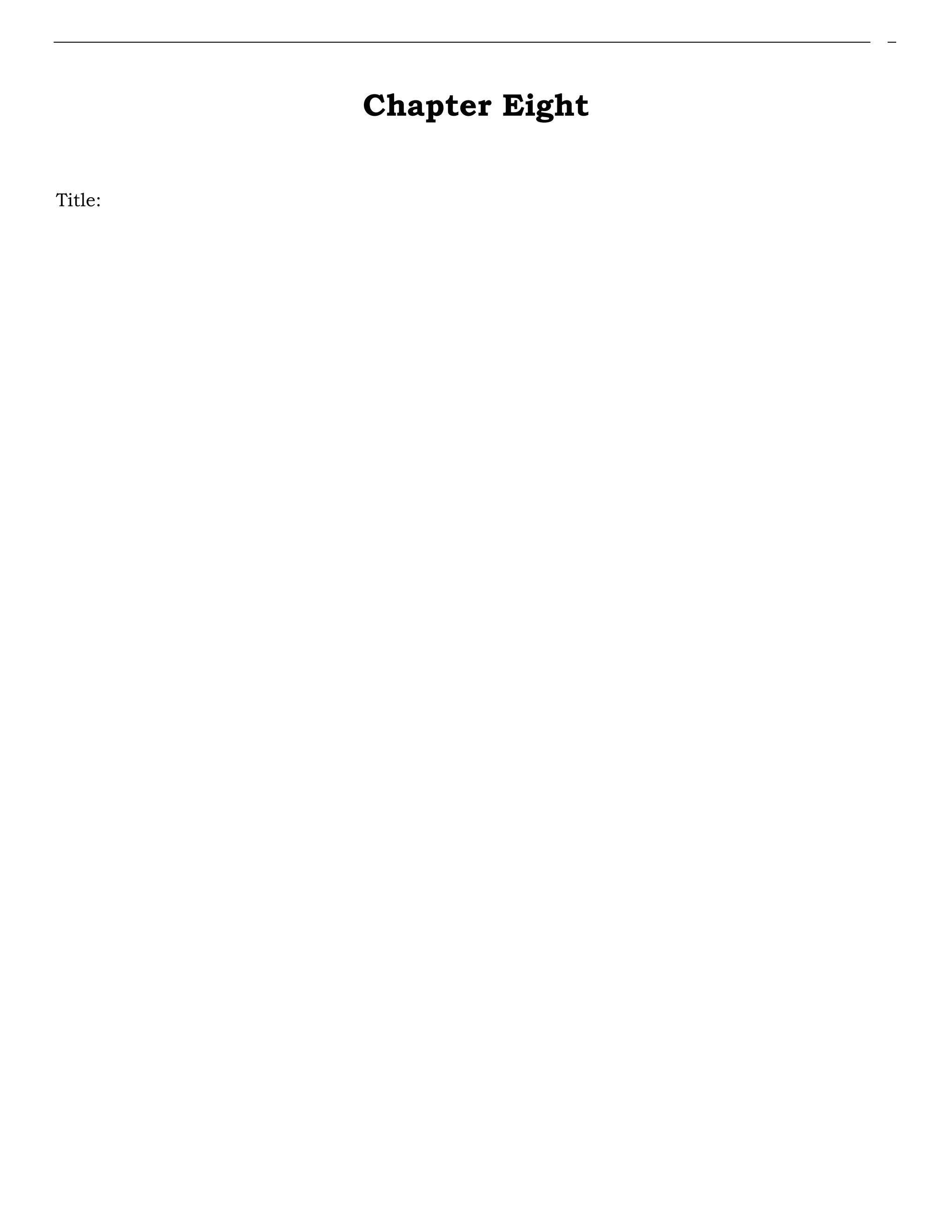 Chapter Eight
Title:
 