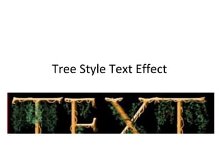 Tree Style Text Effect 