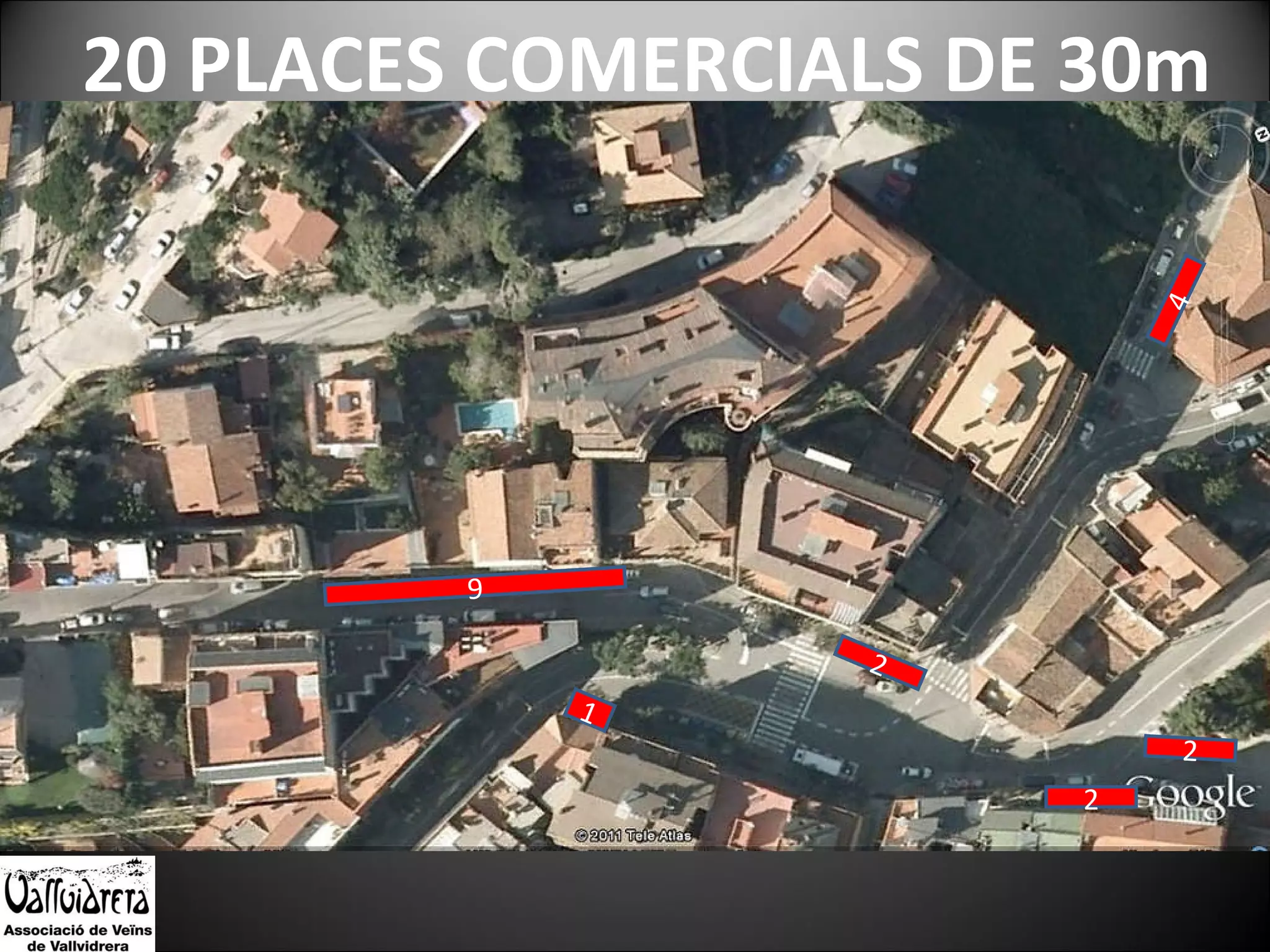 20 PLACES COMERCIALS DE 30m 9 2 2 2 4 1 