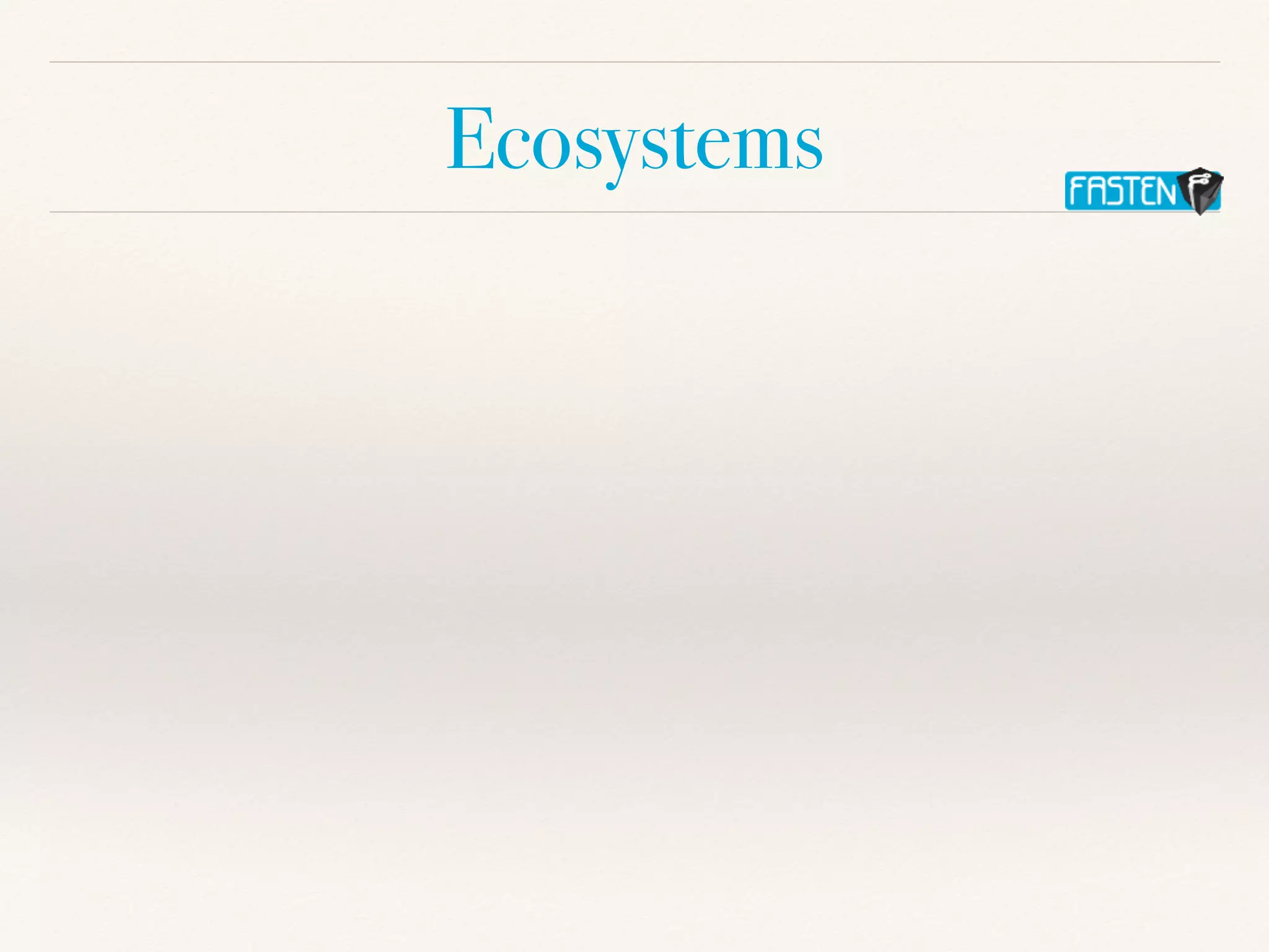 Ecosystems
 