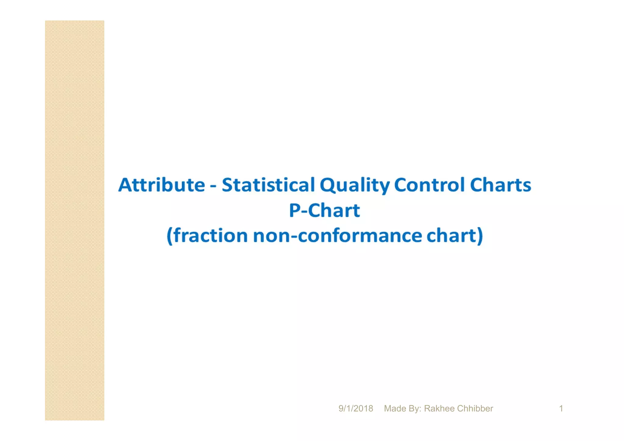 P chart for statistcial quality control | PPT