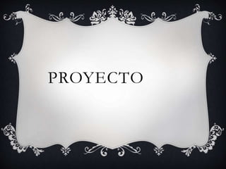 PROYECTO