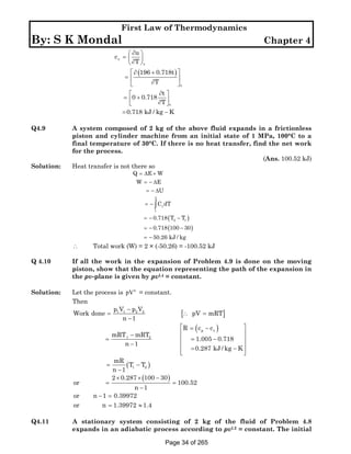 First Law of Thermodynamics

By: S K Mondal

Chapter 4

⎛ ∂u ⎞
cv = ⎜
⎟
⎝ ∂T ⎠ v
⎡ ∂ (196 + 0.718t ) ⎤
=⎢
⎥
∂T
⎣
⎦v
∂t ⎤
⎡...