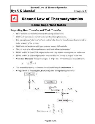 Second Law of Thermodynamics

By: S K Mondal

6.

Chapter 6

Second Law of Thermodynamics
Some Important Notes

Regarding ...
