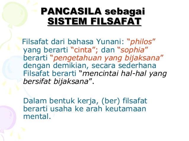 Pancasila Sebagai Sistem Filsafat
